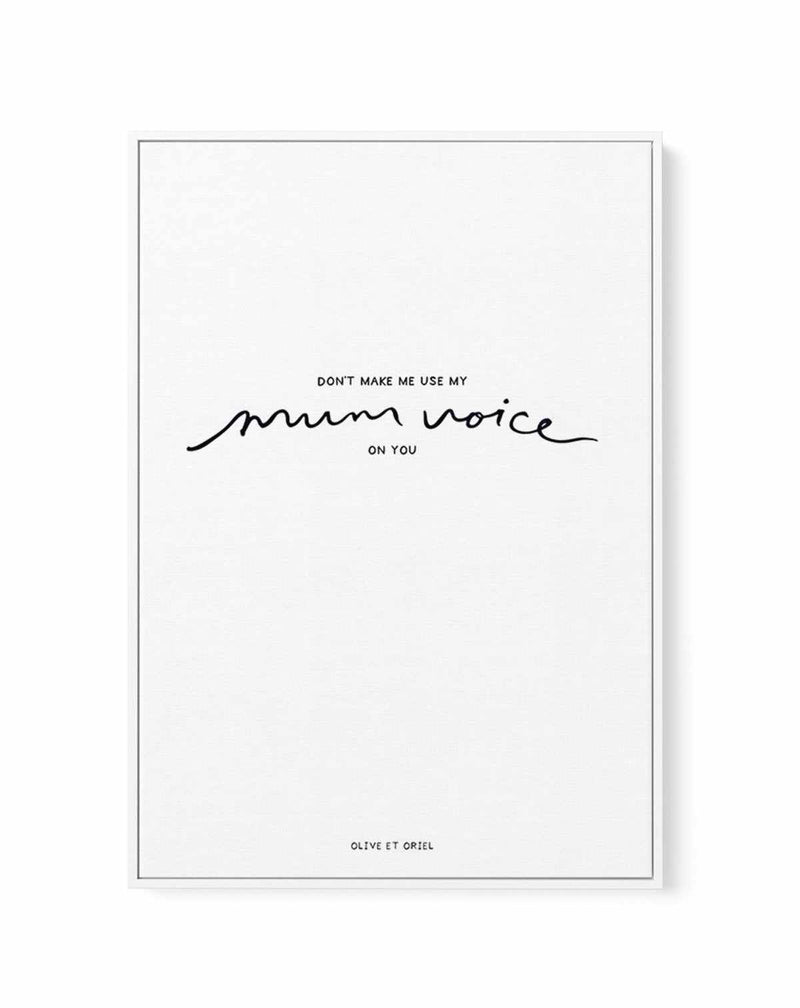 Mum Voice | Hand scripted | Framed Canvas-CANVAS-You can shop wall art online with Olive et Oriel for everything from abstract art to fun kids wall art. Our beautiful modern art prints and canvas art are available from large canvas prints to wall art paintings and our proudly Australian artwork collection offers only the highest quality framed large wall art and canvas art Australia - You can buy fashion photography prints or Hampton print posters and paintings on canvas from Olive et Oriel and 