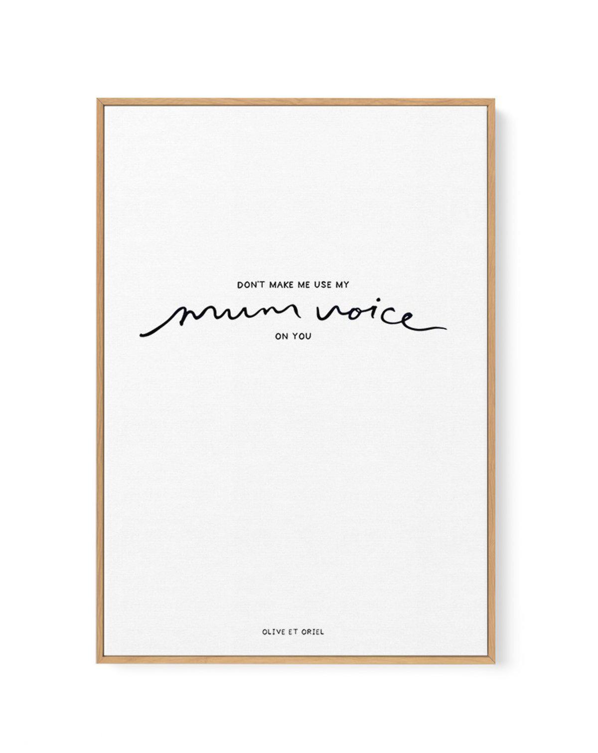 Mum Voice | Hand scripted | Framed Canvas-CANVAS-You can shop wall art online with Olive et Oriel for everything from abstract art to fun kids wall art. Our beautiful modern art prints and canvas art are available from large canvas prints to wall art paintings and our proudly Australian artwork collection offers only the highest quality framed large wall art and canvas art Australia - You can buy fashion photography prints or Hampton print posters and paintings on canvas from Olive et Oriel and 