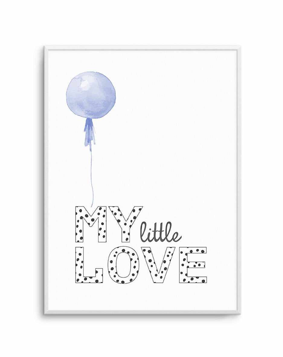 My Little Love | 4 Colour Options Art Print-PRINT-Olive et Oriel-Olive et Oriel-Buy-Australian-Art-Prints-Online-with-Olive-et-Oriel-Your-Artwork-Specialists-Austrailia-Decorate-With-Coastal-Photo-Wall-Art-Prints-From-Our-Beach-House-Artwork-Collection-Fine-Poster-and-Framed-Artwork