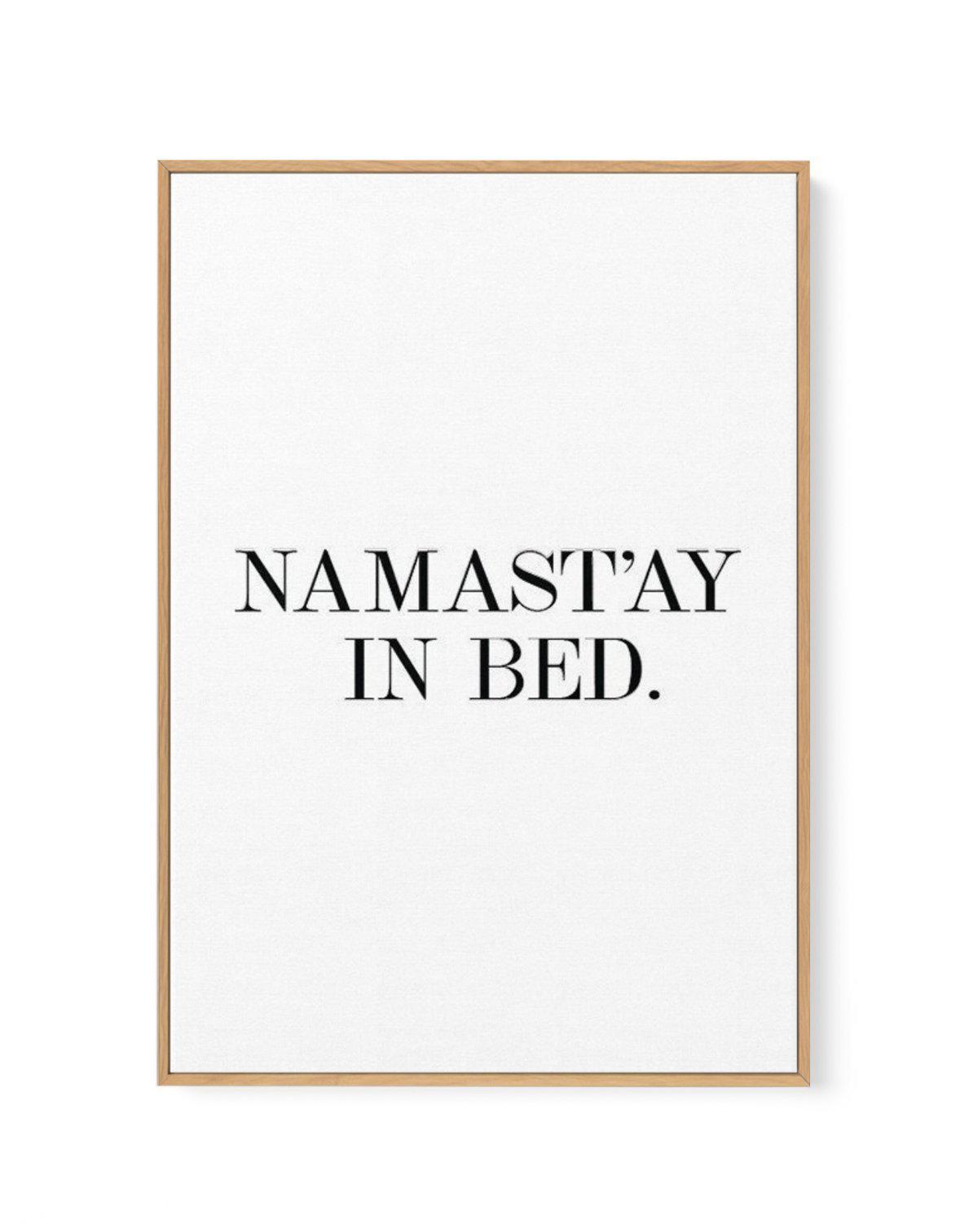 Namastay In Bed | PT | Framed Canvas-CANVAS-You can shop wall art online with Olive et Oriel for everything from abstract art to fun kids wall art. Our beautiful modern art prints and canvas art are available from large canvas prints to wall art paintings and our proudly Australian artwork collection offers only the highest quality framed large wall art and canvas art Australia - You can buy fashion photography prints or Hampton print posters and paintings on canvas from Olive et Oriel and have 