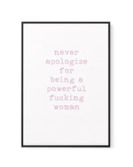 Never Apologize | Framed Canvas-CANVAS-You can shop wall art online with Olive et Oriel for everything from abstract art to fun kids wall art. Our beautiful modern art prints and canvas art are available from large canvas prints to wall art paintings and our proudly Australian artwork collection offers only the highest quality framed large wall art and canvas art Australia - You can buy fashion photography prints or Hampton print posters and paintings on canvas from Olive et Oriel and have them 