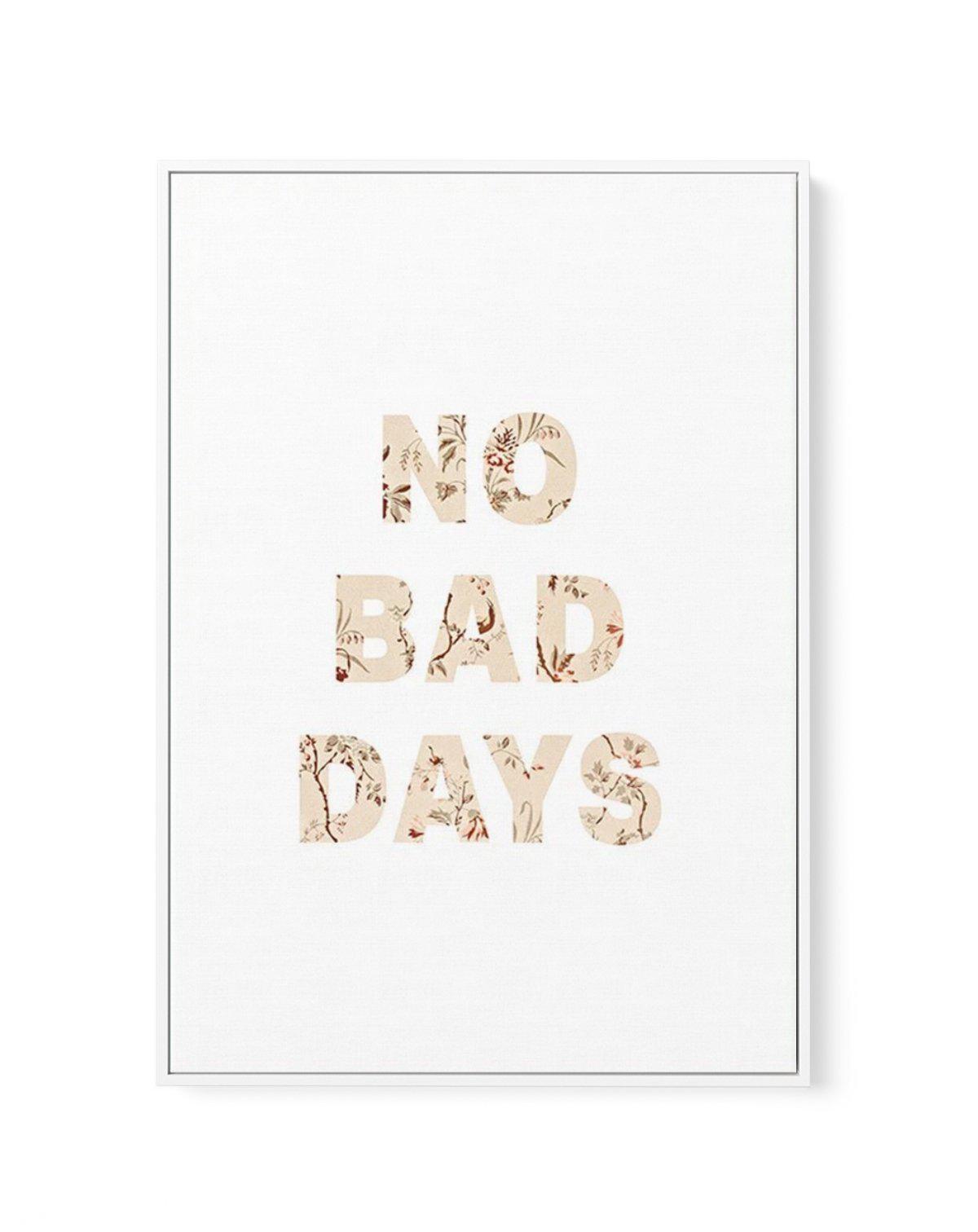 No Bad Days | Nude | Framed Canvas-CANVAS-You can shop wall art online with Olive et Oriel for everything from abstract art to fun kids wall art. Our beautiful modern art prints and canvas art are available from large canvas prints to wall art paintings and our proudly Australian artwork collection offers only the highest quality framed large wall art and canvas art Australia - You can buy fashion photography prints or Hampton print posters and paintings on canvas from Olive et Oriel and have th