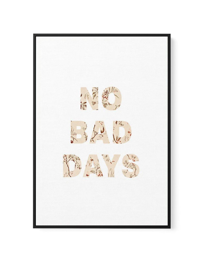 No Bad Days | Nude | Framed Canvas-CANVAS-You can shop wall art online with Olive et Oriel for everything from abstract art to fun kids wall art. Our beautiful modern art prints and canvas art are available from large canvas prints to wall art paintings and our proudly Australian artwork collection offers only the highest quality framed large wall art and canvas art Australia - You can buy fashion photography prints or Hampton print posters and paintings on canvas from Olive et Oriel and have th