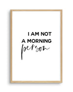 Not A Morning Person Art Print-PRINT-Olive et Oriel-Olive et Oriel-A5 | 5.8" x 8.3" | 14.8 x 21cm-Oak-With White Border-Buy-Australian-Art-Prints-Online-with-Olive-et-Oriel-Your-Artwork-Specialists-Austrailia-Decorate-With-Coastal-Photo-Wall-Art-Prints-From-Our-Beach-House-Artwork-Collection-Fine-Poster-and-Framed-Artwork