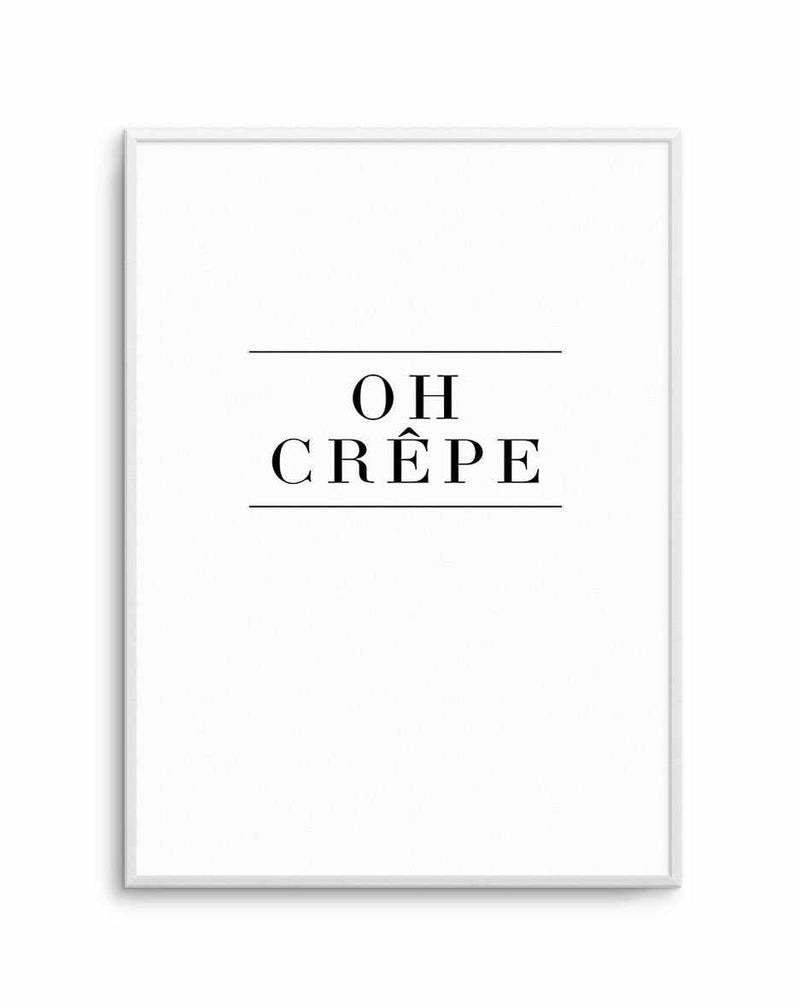 Oh Crepe Art Print-PRINT-Olive et Oriel-Olive et Oriel-A5 (5.8" x 8.3" | 148mm x 210mm)-Unframed Art Print-Buy-Australian-Art-Prints-Online-with-Olive-et-Oriel-Your-Artwork-Specialists-Austrailia-Decorate-With-Coastal-Photo-Wall-Art-Prints-From-Our-Beach-House-Artwork-Collection-Fine-Poster-and-Framed-Artwork