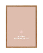 Oh Darling, But What If You Fly Art Print-PRINT-Olive et Oriel-Olive et Oriel-50x70 cm | 19.6" x 27.5"-Walnut-With White Border-Buy-Australian-Art-Prints-Online-with-Olive-et-Oriel-Your-Artwork-Specialists-Austrailia-Decorate-With-Coastal-Photo-Wall-Art-Prints-From-Our-Beach-House-Artwork-Collection-Fine-Poster-and-Framed-Artwork