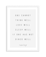 One Cannot | Virginia Woolf Art Print-PRINT-Olive et Oriel-Olive et Oriel-A5 | 5.8" x 8.3" | 14.8 x 21cm-White-With White Border-Buy-Australian-Art-Prints-Online-with-Olive-et-Oriel-Your-Artwork-Specialists-Austrailia-Decorate-With-Coastal-Photo-Wall-Art-Prints-From-Our-Beach-House-Artwork-Collection-Fine-Poster-and-Framed-Artwork