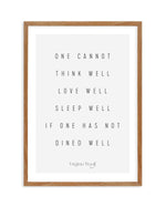 One Cannot | Virginia Woolf Art Print-PRINT-Olive et Oriel-Olive et Oriel-50x70 cm | 19.6" x 27.5"-Walnut-With White Border-Buy-Australian-Art-Prints-Online-with-Olive-et-Oriel-Your-Artwork-Specialists-Austrailia-Decorate-With-Coastal-Photo-Wall-Art-Prints-From-Our-Beach-House-Artwork-Collection-Fine-Poster-and-Framed-Artwork