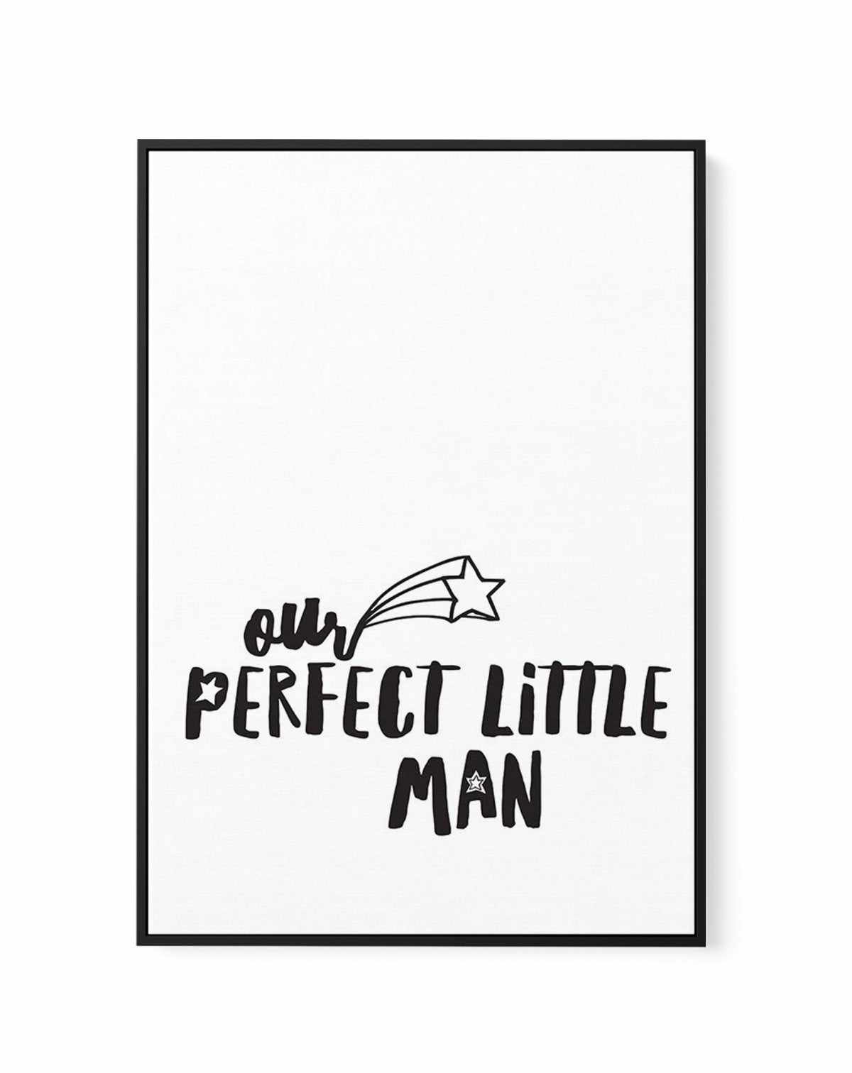 Our Perfect Little Man | Framed Canvas-CANVAS-You can shop wall art online with Olive et Oriel for everything from abstract art to fun kids wall art. Our beautiful modern art prints and canvas art are available from large canvas prints to wall art paintings and our proudly Australian artwork collection offers only the highest quality framed large wall art and canvas art Australia - You can buy fashion photography prints or Hampton print posters and paintings on canvas from Olive et Oriel and hav