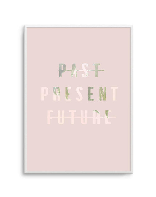 Past Present Future | Blush Art Print-PRINT-Olive et Oriel-Olive et Oriel-A5 | 5.8" x 8.3" | 14.8 x 21cm-Unframed Art Print-With White Border-Buy-Australian-Art-Prints-Online-with-Olive-et-Oriel-Your-Artwork-Specialists-Austrailia-Decorate-With-Coastal-Photo-Wall-Art-Prints-From-Our-Beach-House-Artwork-Collection-Fine-Poster-and-Framed-Artwork