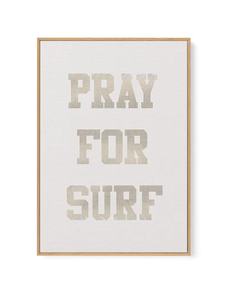 Pray for Surf | Framed Canvas-CANVAS-You can shop wall art online with Olive et Oriel for everything from abstract art to fun kids wall art. Our beautiful modern art prints and canvas art are available from large canvas prints to wall art paintings and our proudly Australian artwork collection offers only the highest quality framed large wall art and canvas art Australia - You can buy fashion photography prints or Hampton print posters and paintings on canvas from Olive et Oriel and have them de