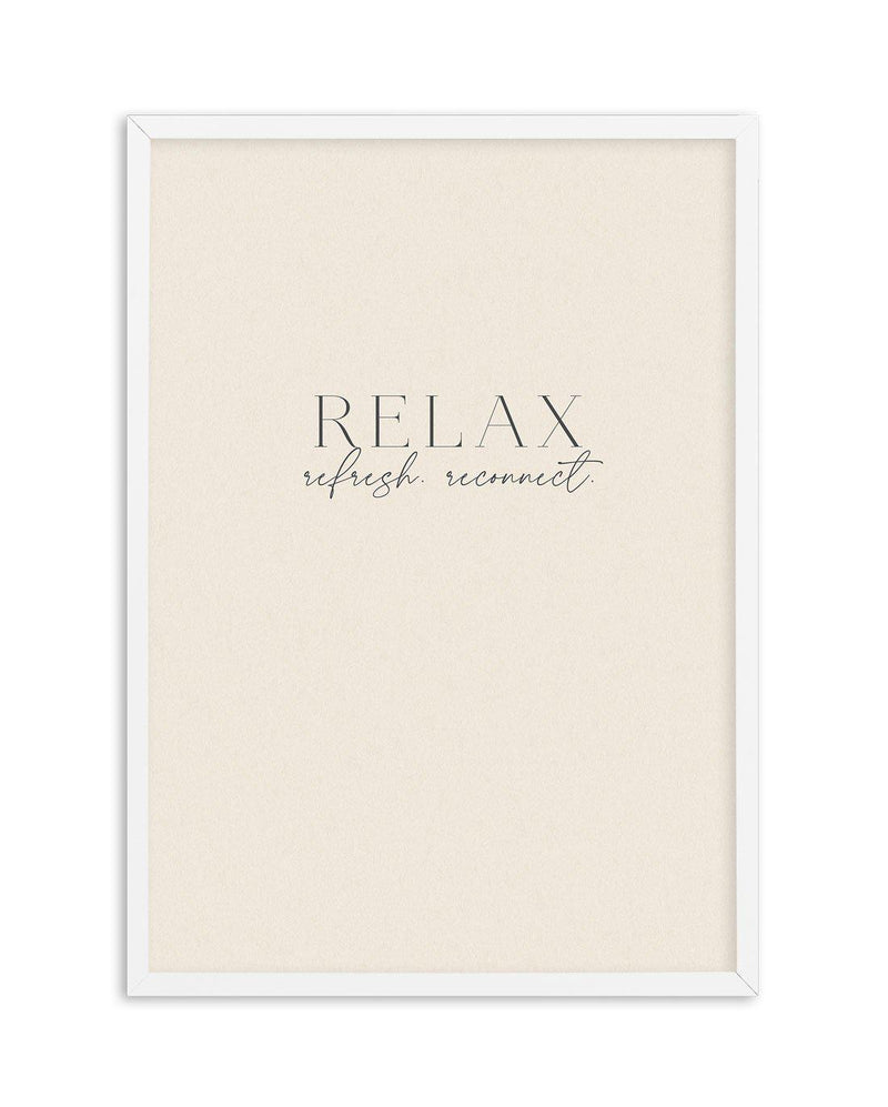 Relax. Refresh. Reconnect. Art Print-PRINT-Olive et Oriel-Olive et Oriel-A5 | 5.8" x 8.3" | 14.8 x 21cm-White-With White Border-Buy-Australian-Art-Prints-Online-with-Olive-et-Oriel-Your-Artwork-Specialists-Austrailia-Decorate-With-Coastal-Photo-Wall-Art-Prints-From-Our-Beach-House-Artwork-Collection-Fine-Poster-and-Framed-Artwork