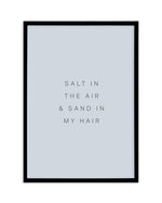 Salt in the Air Art Print-PRINT-Olive et Oriel-Olive et Oriel-A5 | 5.8" x 8.3" | 14.8 x 21cm-Black-With White Border-Buy-Australian-Art-Prints-Online-with-Olive-et-Oriel-Your-Artwork-Specialists-Austrailia-Decorate-With-Coastal-Photo-Wall-Art-Prints-From-Our-Beach-House-Artwork-Collection-Fine-Poster-and-Framed-Artwork