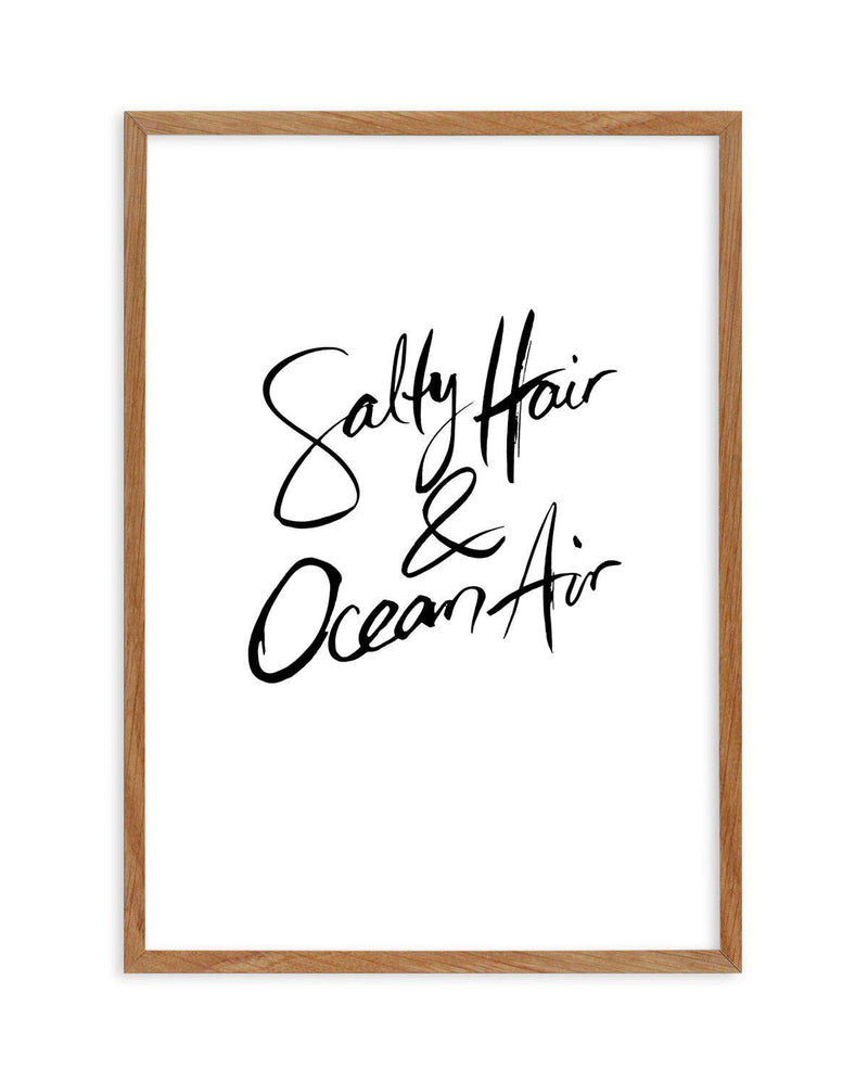 Salty Hair & Ocean Air | Hand scripted Art Print-PRINT-Olive et Oriel-Olive et Oriel-50x70 cm | 19.6" x 27.5"-Walnut-With White Border-Buy-Australian-Art-Prints-Online-with-Olive-et-Oriel-Your-Artwork-Specialists-Austrailia-Decorate-With-Coastal-Photo-Wall-Art-Prints-From-Our-Beach-House-Artwork-Collection-Fine-Poster-and-Framed-Artwork
