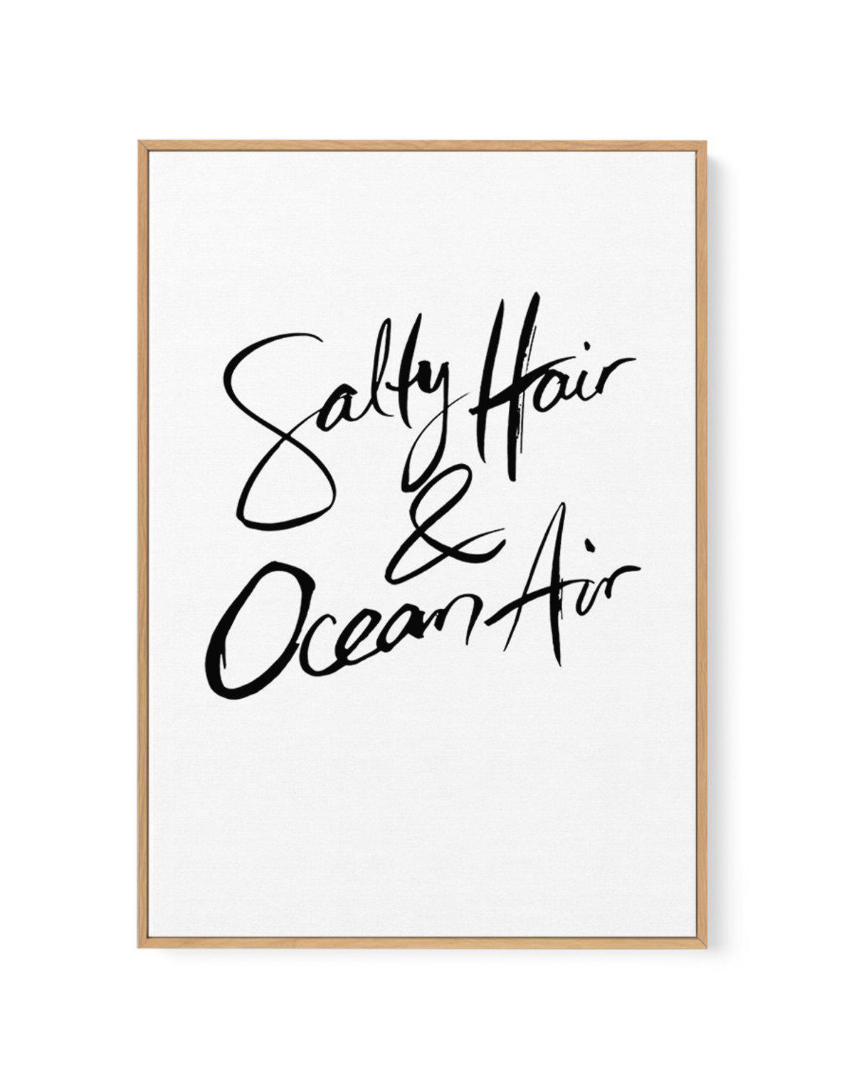 Salty Hair & Ocean Air | Hand scripted | Framed Canvas-CANVAS-You can shop wall art online with Olive et Oriel for everything from abstract art to fun kids wall art. Our beautiful modern art prints and canvas art are available from large canvas prints to wall art paintings and our proudly Australian artwork collection offers only the highest quality framed large wall art and canvas art Australia - You can buy fashion photography prints or Hampton print posters and paintings on canvas from Olive 