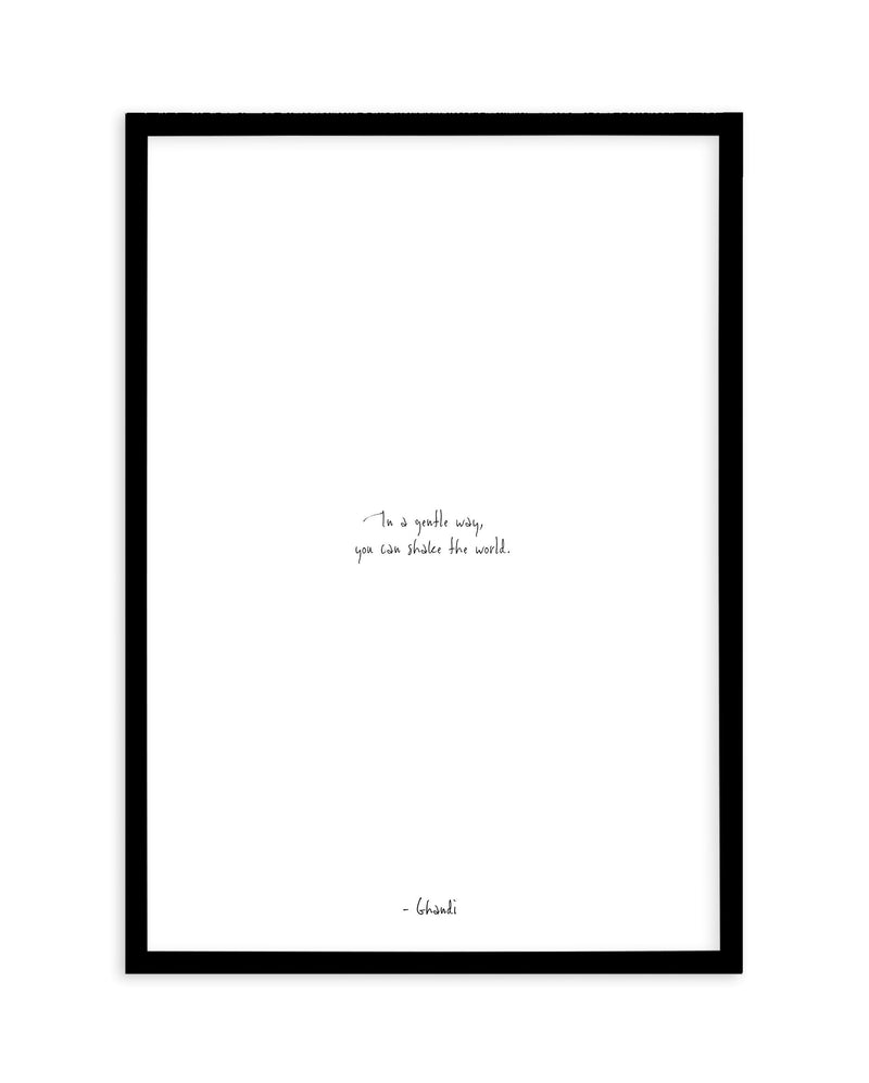 Shake the World | Hand scripted Art Print-PRINT-Olive et Oriel-Olive et Oriel-A5 | 5.8" x 8.3" | 14.8 x 21cm-Black-With White Border-Buy-Australian-Art-Prints-Online-with-Olive-et-Oriel-Your-Artwork-Specialists-Austrailia-Decorate-With-Coastal-Photo-Wall-Art-Prints-From-Our-Beach-House-Artwork-Collection-Fine-Poster-and-Framed-Artwork