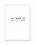 Shit Happens Art Print-PRINT-Olive et Oriel-Olive et Oriel-A5 | 5.8" x 8.3" | 14.8 x 21cm-White-With White Border-Buy-Australian-Art-Prints-Online-with-Olive-et-Oriel-Your-Artwork-Specialists-Austrailia-Decorate-With-Coastal-Photo-Wall-Art-Prints-From-Our-Beach-House-Artwork-Collection-Fine-Poster-and-Framed-Artwork