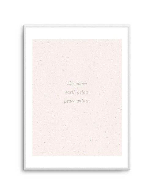 Sky Above, Earth Below, Peace Within Art Print-PRINT-Olive et Oriel-Olive et Oriel-A5 | 5.8" x 8.3" | 14.8 x 21cm-Unframed Art Print-With White Border-Buy-Australian-Art-Prints-Online-with-Olive-et-Oriel-Your-Artwork-Specialists-Austrailia-Decorate-With-Coastal-Photo-Wall-Art-Prints-From-Our-Beach-House-Artwork-Collection-Fine-Poster-and-Framed-Artwork