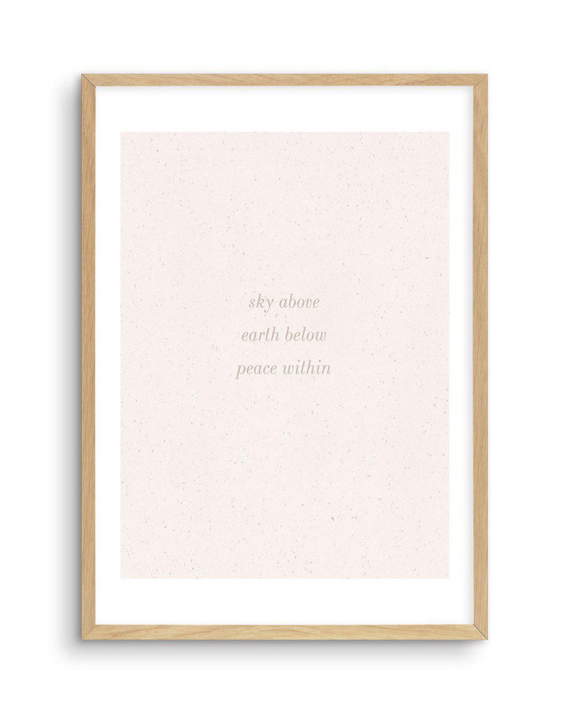 Sky Above, Earth Below, Peace Within Art Print-PRINT-Olive et Oriel-Olive et Oriel-A5 | 5.8" x 8.3" | 14.8 x 21cm-Oak-With White Border-Buy-Australian-Art-Prints-Online-with-Olive-et-Oriel-Your-Artwork-Specialists-Austrailia-Decorate-With-Coastal-Photo-Wall-Art-Prints-From-Our-Beach-House-Artwork-Collection-Fine-Poster-and-Framed-Artwork