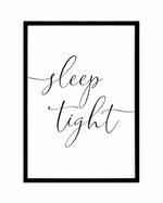 Sleep Tight Art Print-PRINT-Olive et Oriel-Olive et Oriel-A5 | 5.8" x 8.3" | 14.8 x 21cm-Black-With White Border-Buy-Australian-Art-Prints-Online-with-Olive-et-Oriel-Your-Artwork-Specialists-Austrailia-Decorate-With-Coastal-Photo-Wall-Art-Prints-From-Our-Beach-House-Artwork-Collection-Fine-Poster-and-Framed-Artwork