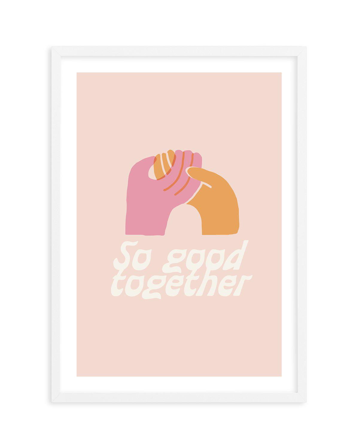 So Good Together Art Print-PRINT-Olive et Oriel-Olive et Oriel-A5 | 5.8" x 8.3" | 14.8 x 21cm-White-With White Border-Buy-Australian-Art-Prints-Online-with-Olive-et-Oriel-Your-Artwork-Specialists-Austrailia-Decorate-With-Coastal-Photo-Wall-Art-Prints-From-Our-Beach-House-Artwork-Collection-Fine-Poster-and-Framed-Artwork