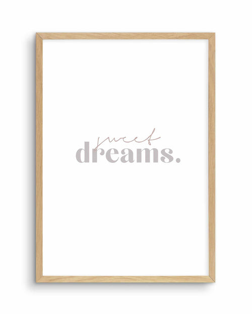 Sweet Dreams Art Print-PRINT-Olive et Oriel-Olive et Oriel-A5 | 5.8" x 8.3" | 14.8 x 21cm-Oak-With White Border-Buy-Australian-Art-Prints-Online-with-Olive-et-Oriel-Your-Artwork-Specialists-Austrailia-Decorate-With-Coastal-Photo-Wall-Art-Prints-From-Our-Beach-House-Artwork-Collection-Fine-Poster-and-Framed-Artwork