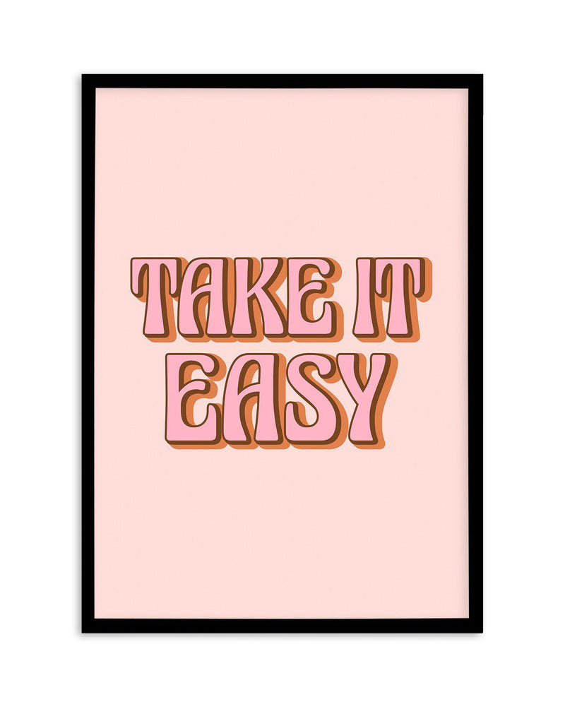 Take It Easy Art Print-PRINT-Olive et Oriel-Olive et Oriel-A5 | 5.8" x 8.3" | 14.8 x 21cm-Black-With White Border-Buy-Australian-Art-Prints-Online-with-Olive-et-Oriel-Your-Artwork-Specialists-Austrailia-Decorate-With-Coastal-Photo-Wall-Art-Prints-From-Our-Beach-House-Artwork-Collection-Fine-Poster-and-Framed-Artwork