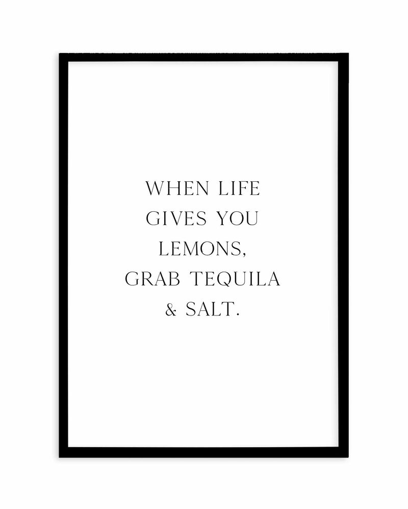 Tequila & Salt Art Print-PRINT-Olive et Oriel-Olive et Oriel-A3 | 11.7" x 16.5" | 29.7 x 42 cm-Black-With White Border-Buy-Australian-Art-Prints-Online-with-Olive-et-Oriel-Your-Artwork-Specialists-Austrailia-Decorate-With-Coastal-Photo-Wall-Art-Prints-From-Our-Beach-House-Artwork-Collection-Fine-Poster-and-Framed-Artwork