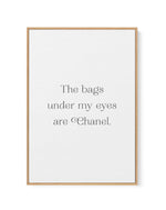 The Bags Under My Eyes Are Chanel II | Framed Canvas-CANVAS-You can shop wall art online with Olive et Oriel for everything from abstract art to fun kids wall art. Our beautiful modern art prints and canvas art are available from large canvas prints to wall art paintings and our proudly Australian artwork collection offers only the highest quality framed large wall art and canvas art Australia - You can buy fashion photography prints or Hampton print posters and paintings on canvas from Olive et
