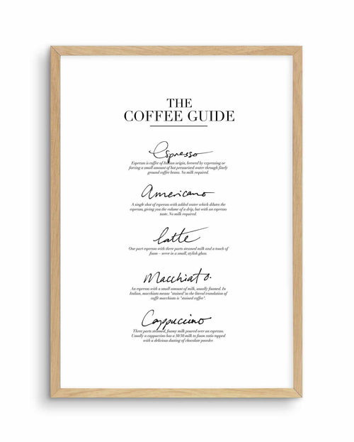 The Coffee Guide Art Print-PRINT-Olive et Oriel-Olive et Oriel-A3 | 11.7" x 16.5" | 29.7 x 42 cm-Oak-With White Border-Buy-Australian-Art-Prints-Online-with-Olive-et-Oriel-Your-Artwork-Specialists-Austrailia-Decorate-With-Coastal-Photo-Wall-Art-Prints-From-Our-Beach-House-Artwork-Collection-Fine-Poster-and-Framed-Artwork