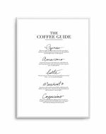 The Coffee Guide Art Print-PRINT-Olive et Oriel-Olive et Oriel-A3 | 11.7" x 16.5" | 29.7 x 42 cm-Unframed Art Print-With White Border-Buy-Australian-Art-Prints-Online-with-Olive-et-Oriel-Your-Artwork-Specialists-Austrailia-Decorate-With-Coastal-Photo-Wall-Art-Prints-From-Our-Beach-House-Artwork-Collection-Fine-Poster-and-Framed-Artwork