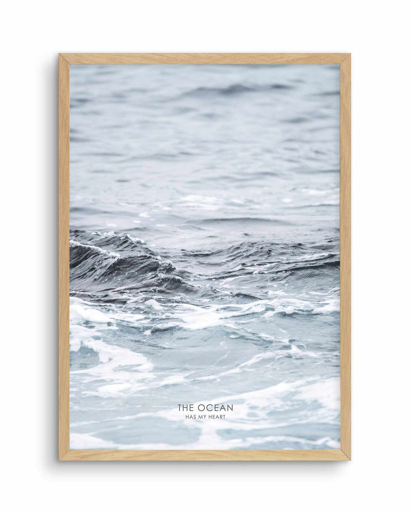 The Ocean Has My Heart Art Print-PRINT-Olive et Oriel-Olive et Oriel-A4 | 8.3" x 11.7" | 21 x 29.7cm-Oak-With White Border-Buy-Australian-Art-Prints-Online-with-Olive-et-Oriel-Your-Artwork-Specialists-Austrailia-Decorate-With-Coastal-Photo-Wall-Art-Prints-From-Our-Beach-House-Artwork-Collection-Fine-Poster-and-Framed-Artwork