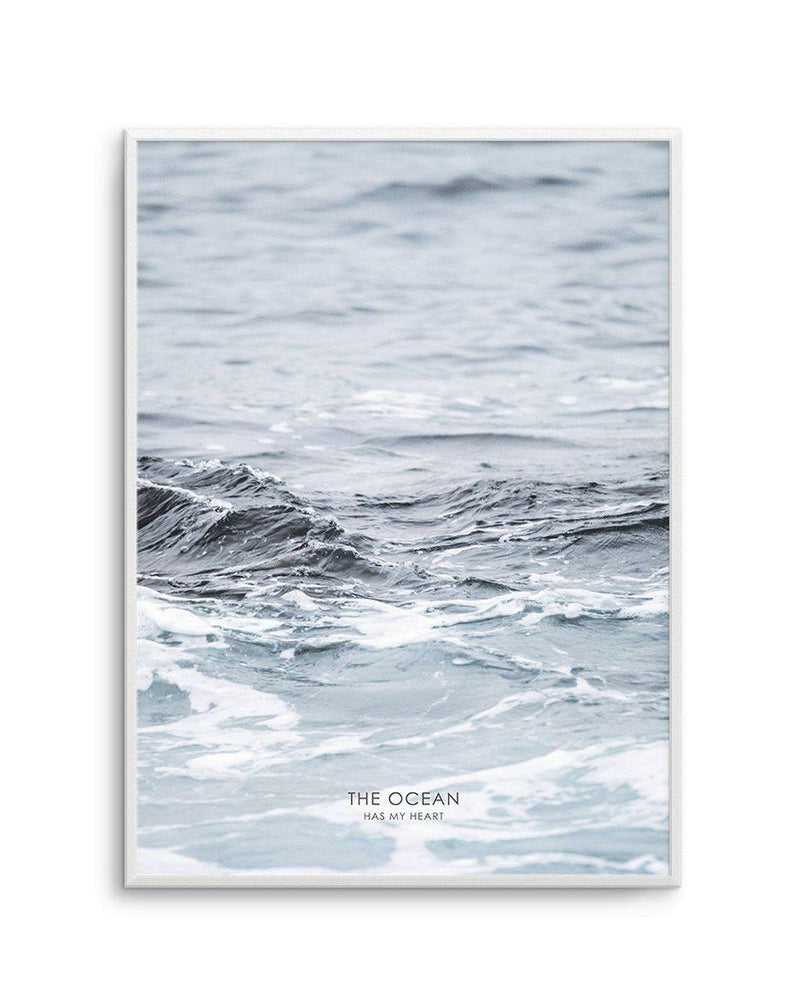 The Ocean Has My Heart Art Print-PRINT-Olive et Oriel-Olive et Oriel-A4 | 8.3" x 11.7" | 21 x 29.7cm-Unframed Art Print-With White Border-Buy-Australian-Art-Prints-Online-with-Olive-et-Oriel-Your-Artwork-Specialists-Austrailia-Decorate-With-Coastal-Photo-Wall-Art-Prints-From-Our-Beach-House-Artwork-Collection-Fine-Poster-and-Framed-Artwork