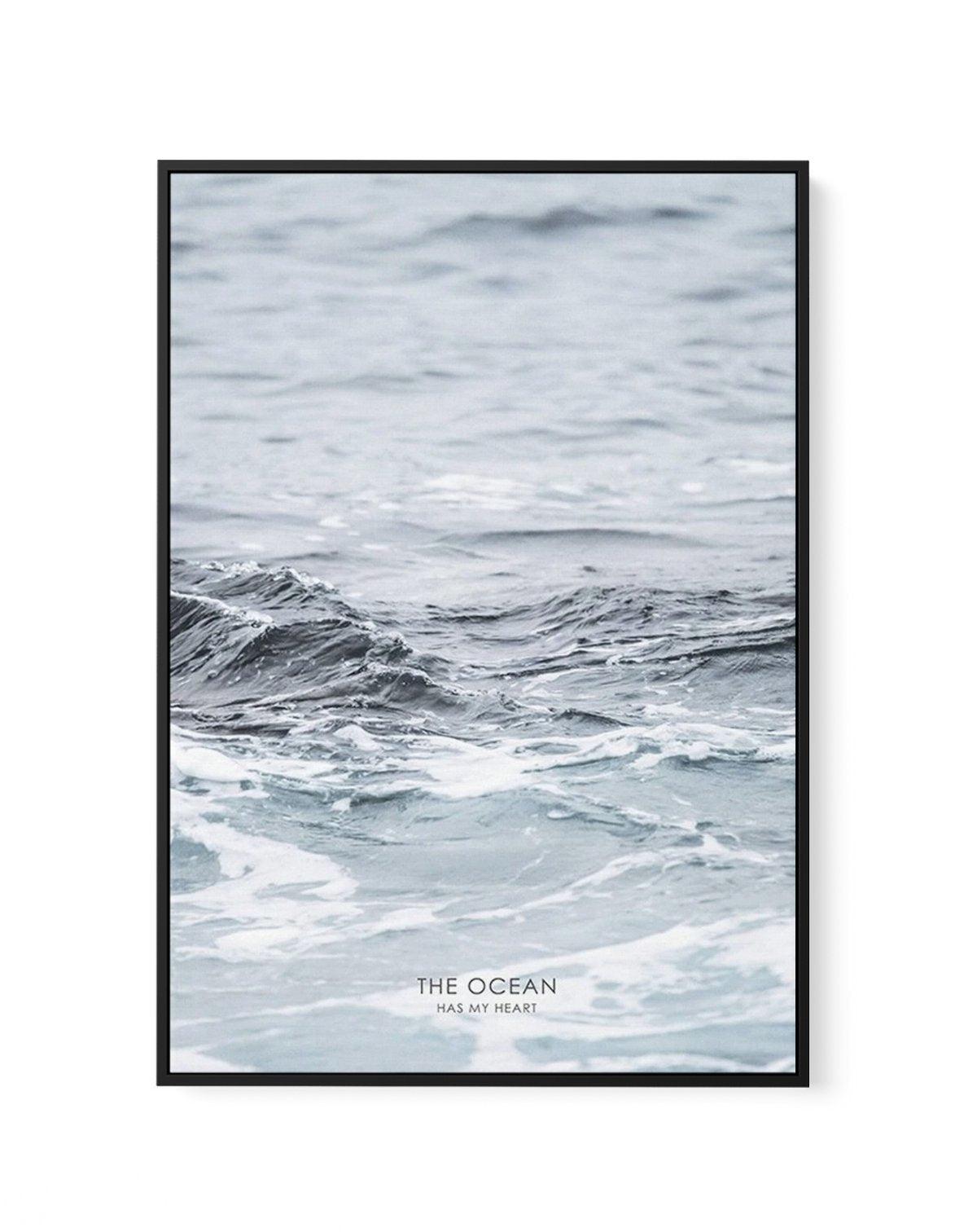 The Ocean Has My Heart | Framed Canvas-CANVAS-You can shop wall art online with Olive et Oriel for everything from abstract art to fun kids wall art. Our beautiful modern art prints and canvas art are available from large canvas prints to wall art paintings and our proudly Australian artwork collection offers only the highest quality framed large wall art and canvas art Australia - You can buy fashion photography prints or Hampton print posters and paintings on canvas from Olive et Oriel and hav