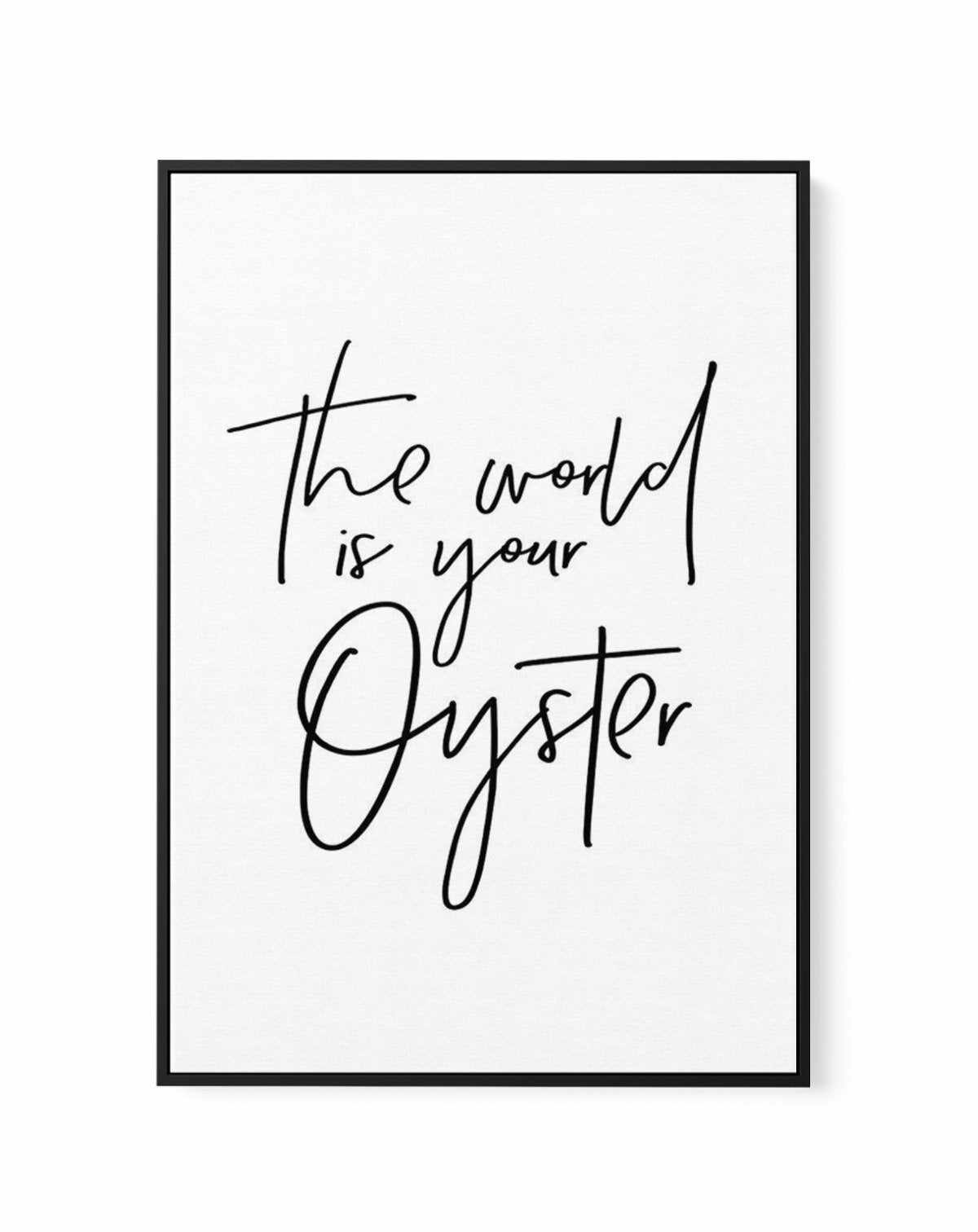 The World Is Your Oyster | Framed Canvas-CANVAS-You can shop wall art online with Olive et Oriel for everything from abstract art to fun kids wall art. Our beautiful modern art prints and canvas art are available from large canvas prints to wall art paintings and our proudly Australian artwork collection offers only the highest quality framed large wall art and canvas art Australia - You can buy fashion photography prints or Hampton print posters and paintings on canvas from Olive et Oriel and h