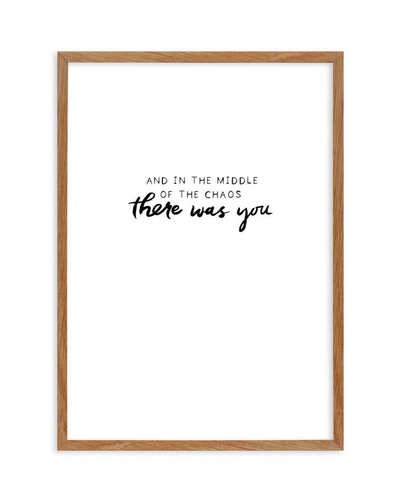 There Was You | Hand scripted Art Print-PRINT-Olive et Oriel-Olive et Oriel-50x70 cm | 19.6" x 27.5"-Walnut-With White Border-Buy-Australian-Art-Prints-Online-with-Olive-et-Oriel-Your-Artwork-Specialists-Austrailia-Decorate-With-Coastal-Photo-Wall-Art-Prints-From-Our-Beach-House-Artwork-Collection-Fine-Poster-and-Framed-Artwork