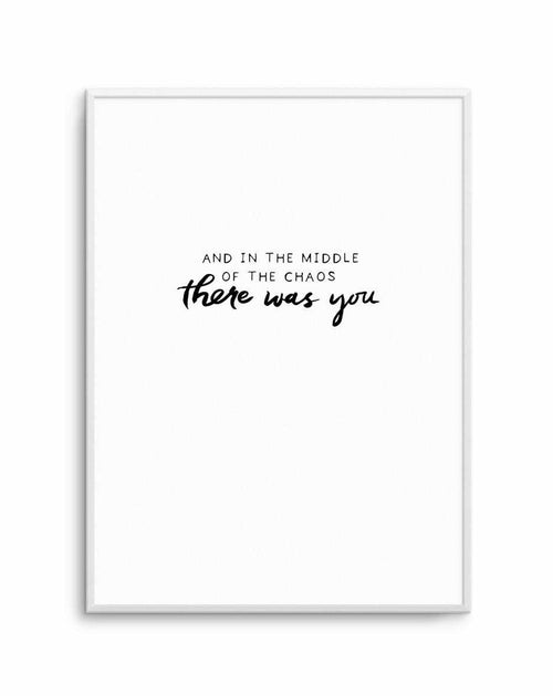 There Was You | Hand scripted Art Print-PRINT-Olive et Oriel-Olive et Oriel-A5 | 5.8" x 8.3" | 14.8 x 21cm-Unframed Art Print-With White Border-Buy-Australian-Art-Prints-Online-with-Olive-et-Oriel-Your-Artwork-Specialists-Austrailia-Decorate-With-Coastal-Photo-Wall-Art-Prints-From-Our-Beach-House-Artwork-Collection-Fine-Poster-and-Framed-Artwork