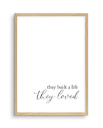 They Built A Life They Loved Art Print-PRINT-Olive et Oriel-Olive et Oriel-A5 | 5.8" x 8.3" | 14.8 x 21cm-Oak-With White Border-Buy-Australian-Art-Prints-Online-with-Olive-et-Oriel-Your-Artwork-Specialists-Austrailia-Decorate-With-Coastal-Photo-Wall-Art-Prints-From-Our-Beach-House-Artwork-Collection-Fine-Poster-and-Framed-Artwork