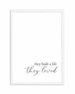 They Built A Life They Loved Art Print-PRINT-Olive et Oriel-Olive et Oriel-A5 | 5.8" x 8.3" | 14.8 x 21cm-White-With White Border-Buy-Australian-Art-Prints-Online-with-Olive-et-Oriel-Your-Artwork-Specialists-Austrailia-Decorate-With-Coastal-Photo-Wall-Art-Prints-From-Our-Beach-House-Artwork-Collection-Fine-Poster-and-Framed-Artwork
