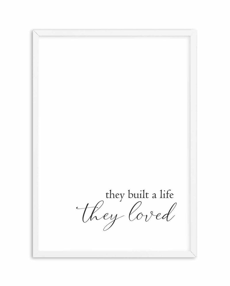 They Built A Life They Loved Art Print-PRINT-Olive et Oriel-Olive et Oriel-A5 | 5.8" x 8.3" | 14.8 x 21cm-White-With White Border-Buy-Australian-Art-Prints-Online-with-Olive-et-Oriel-Your-Artwork-Specialists-Austrailia-Decorate-With-Coastal-Photo-Wall-Art-Prints-From-Our-Beach-House-Artwork-Collection-Fine-Poster-and-Framed-Artwork