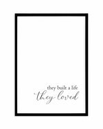 They Built A Life They Loved Art Print-PRINT-Olive et Oriel-Olive et Oriel-A5 | 5.8" x 8.3" | 14.8 x 21cm-Black-With White Border-Buy-Australian-Art-Prints-Online-with-Olive-et-Oriel-Your-Artwork-Specialists-Austrailia-Decorate-With-Coastal-Photo-Wall-Art-Prints-From-Our-Beach-House-Artwork-Collection-Fine-Poster-and-Framed-Artwork