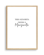 This Senorita Needs A Margarita Art Print-PRINT-Olive et Oriel-Olive et Oriel-A4 | 8.3" x 11.7" | 21 x 29.7cm-Oak-With White Border-Buy-Australian-Art-Prints-Online-with-Olive-et-Oriel-Your-Artwork-Specialists-Austrailia-Decorate-With-Coastal-Photo-Wall-Art-Prints-From-Our-Beach-House-Artwork-Collection-Fine-Poster-and-Framed-Artwork