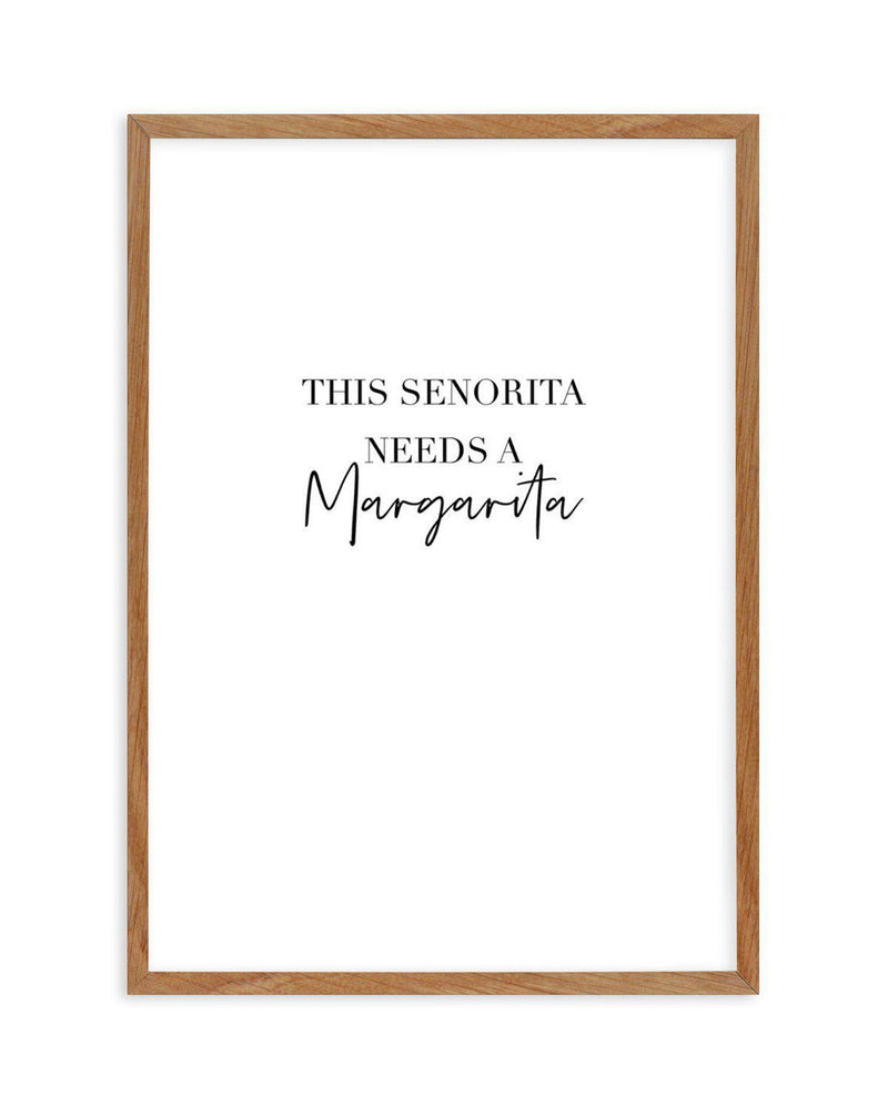This Senorita Needs A Margarita Art Print-PRINT-Olive et Oriel-Olive et Oriel-50x70 cm | 19.6" x 27.5"-Walnut-With White Border-Buy-Australian-Art-Prints-Online-with-Olive-et-Oriel-Your-Artwork-Specialists-Austrailia-Decorate-With-Coastal-Photo-Wall-Art-Prints-From-Our-Beach-House-Artwork-Collection-Fine-Poster-and-Framed-Artwork