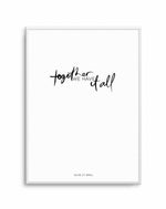 Together, We Have It All | Hand scripted Art Print-PRINT-Olive et Oriel-Olive et Oriel-A5 | 5.8" x 8.3" | 14.8 x 21cm-Unframed Art Print-With White Border-Buy-Australian-Art-Prints-Online-with-Olive-et-Oriel-Your-Artwork-Specialists-Austrailia-Decorate-With-Coastal-Photo-Wall-Art-Prints-From-Our-Beach-House-Artwork-Collection-Fine-Poster-and-Framed-Artwork