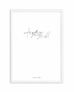 Together, We Have It All | Hand scripted Art Print-PRINT-Olive et Oriel-Olive et Oriel-A5 | 5.8" x 8.3" | 14.8 x 21cm-White-With White Border-Buy-Australian-Art-Prints-Online-with-Olive-et-Oriel-Your-Artwork-Specialists-Austrailia-Decorate-With-Coastal-Photo-Wall-Art-Prints-From-Our-Beach-House-Artwork-Collection-Fine-Poster-and-Framed-Artwork
