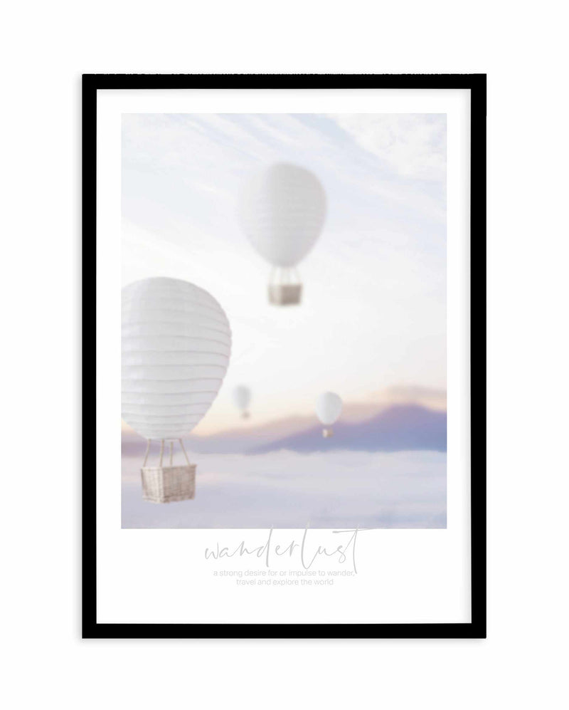 Wanderlust Dreams Art Print-PRINT-Olive et Oriel-Olive et Oriel-A5 | 5.8" x 8.3" | 14.8 x 21cm-Black-With White Border-Buy-Australian-Art-Prints-Online-with-Olive-et-Oriel-Your-Artwork-Specialists-Austrailia-Decorate-With-Coastal-Photo-Wall-Art-Prints-From-Our-Beach-House-Artwork-Collection-Fine-Poster-and-Framed-Artwork