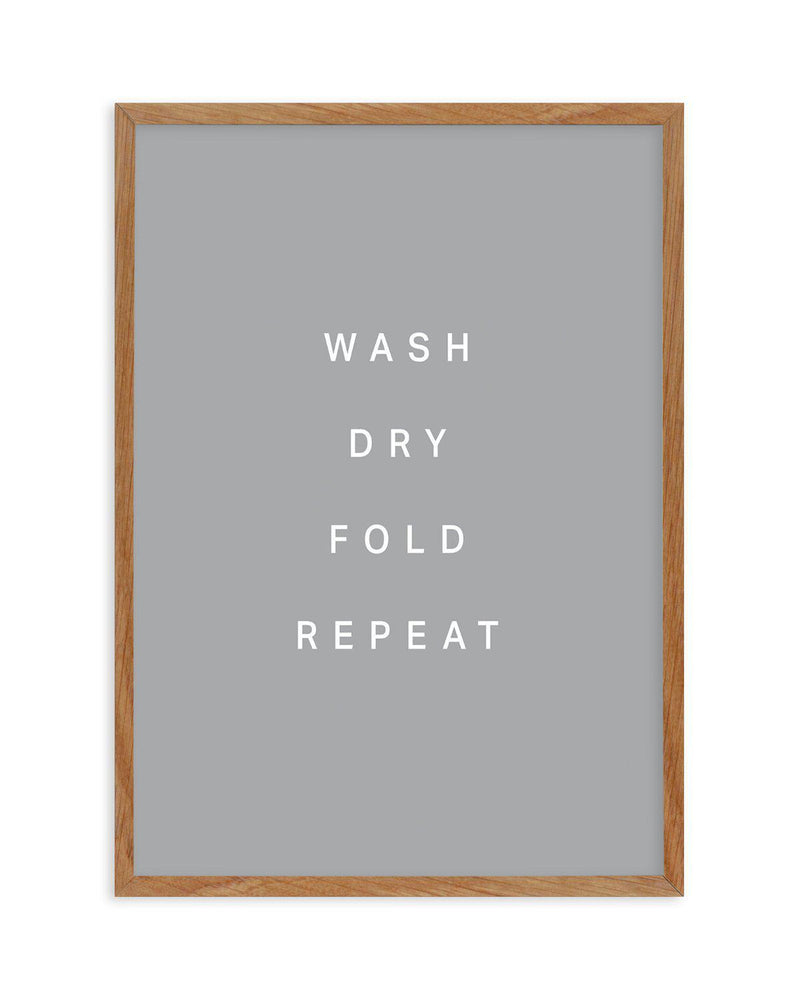 Wash, Dry, Fold, Repeat Art Print-PRINT-Olive et Oriel-Olive et Oriel-50x70 cm | 19.6" x 27.5"-Walnut-With White Border-Buy-Australian-Art-Prints-Online-with-Olive-et-Oriel-Your-Artwork-Specialists-Austrailia-Decorate-With-Coastal-Photo-Wall-Art-Prints-From-Our-Beach-House-Artwork-Collection-Fine-Poster-and-Framed-Artwork