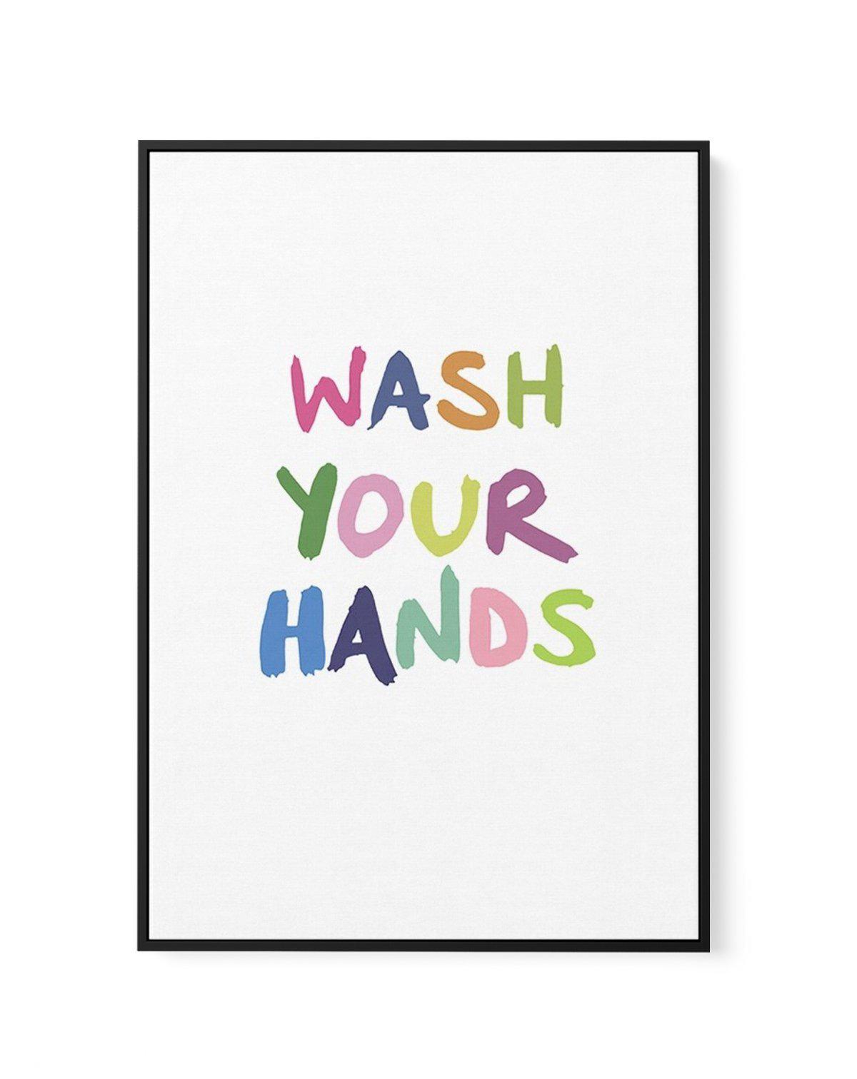 Wash Your Hands | Framed Canvas-CANVAS-You can shop wall art online with Olive et Oriel for everything from abstract art to fun kids wall art. Our beautiful modern art prints and canvas art are available from large canvas prints to wall art paintings and our proudly Australian artwork collection offers only the highest quality framed large wall art and canvas art Australia - You can buy fashion photography prints or Hampton print posters and paintings on canvas from Olive et Oriel and have them 