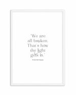 We Are All Broken Art Print-PRINT-Olive et Oriel-Olive et Oriel-A5 | 5.8" x 8.3" | 14.8 x 21cm-White-With White Border-Buy-Australian-Art-Prints-Online-with-Olive-et-Oriel-Your-Artwork-Specialists-Austrailia-Decorate-With-Coastal-Photo-Wall-Art-Prints-From-Our-Beach-House-Artwork-Collection-Fine-Poster-and-Framed-Artwork