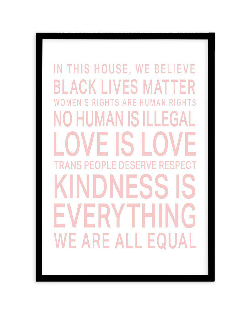 We Are All Equal | 5 Colour Options Art Print-PRINT-Olive et Oriel-Olive et Oriel-A5 | 5.8" x 8.3" | 14.8 x 21cm-Black-With White Border-Buy-Australian-Art-Prints-Online-with-Olive-et-Oriel-Your-Artwork-Specialists-Austrailia-Decorate-With-Coastal-Photo-Wall-Art-Prints-From-Our-Beach-House-Artwork-Collection-Fine-Poster-and-Framed-Artwork